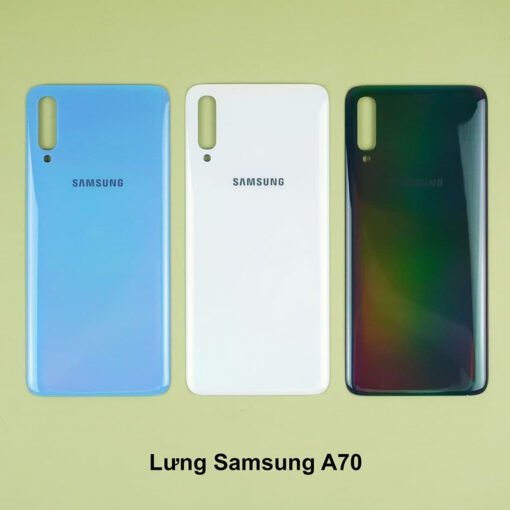 Thay lưng Samsung A70 chính hãng