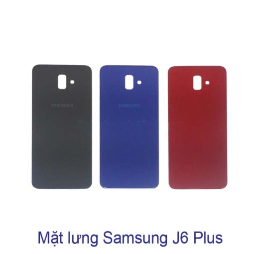 Thay lưng Samsung J6 Plus chính hãng