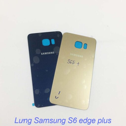 Thay lưng Samsung S6 Edge Plus chính hãng
